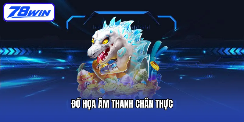 Đồ họa âm thanh chân thực
